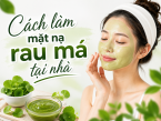 Cách làm mặt nạ rau má tại nhà với 5 công thức siêu đơn giản