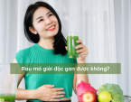 Rau má giải độc gan được không?