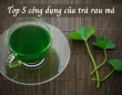 Top 5 công dụng của trà rau má không thể bỏ qua